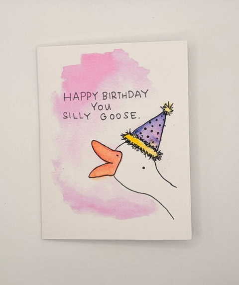 "Happy Birthday You Silly Goose" Birthday Card