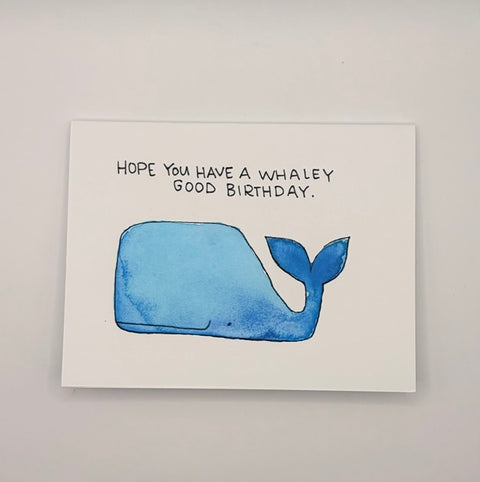 "Hope You Have a Whaley Good Birthday" Birthday Card