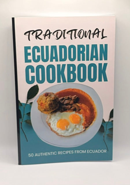 Traditional Ecuadorian Cookbook