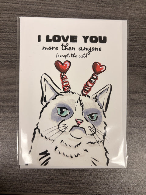 Except The Cat - Funny Valentine's Day/ Anniversary